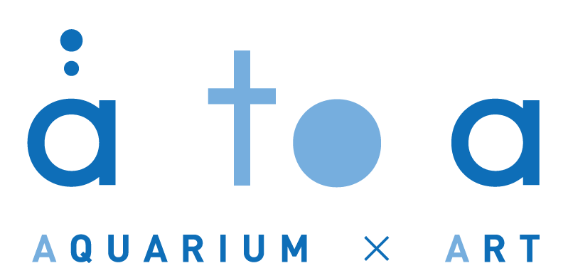 AQUARIUM×ART átoa(アトア)